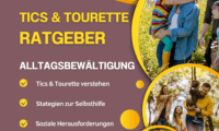 Alltagsratgeber Tourette Syndrom